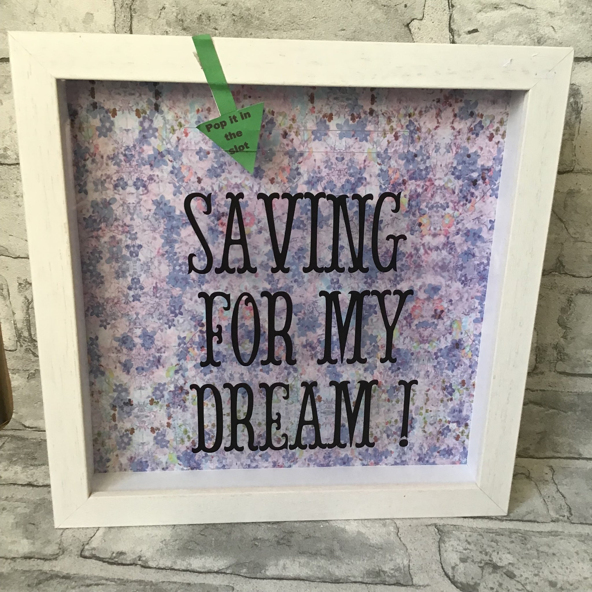 Saving for my Dream!, Money Box Frame, savings fund gift. birthday gift.