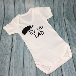 Baby Vest - Ey Up Lad, Yorkshire quotes, Organic Cotton