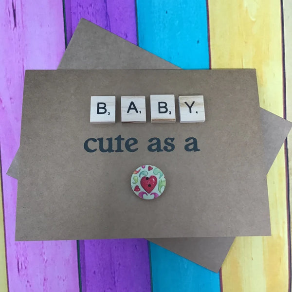 Baby cute as a Button - Scrabble Card, special card, new baby special card.